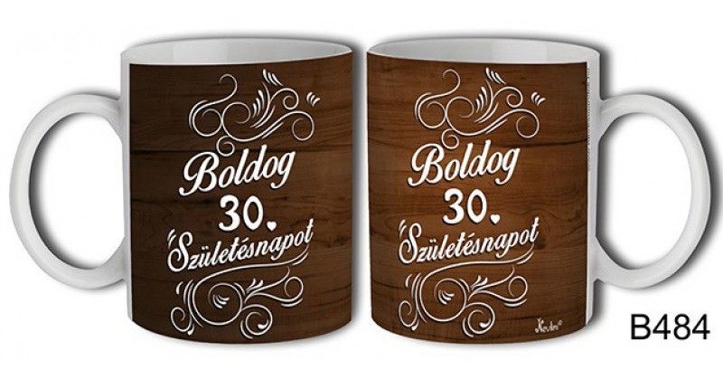 Bögre B484 Fa mintás Boldog 30. Születésnapot - Szülinapos bögre