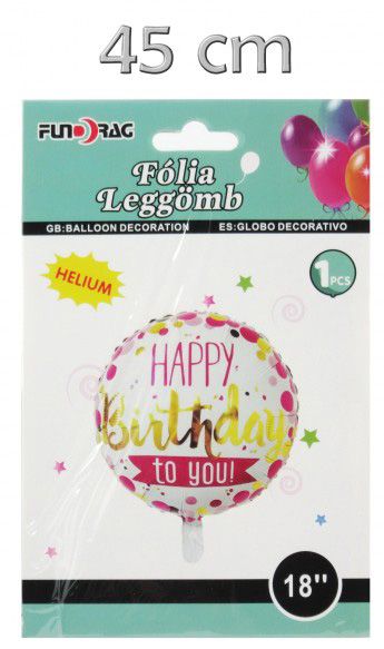 Lufi fólia Happy Birthday to you 45cm 605631