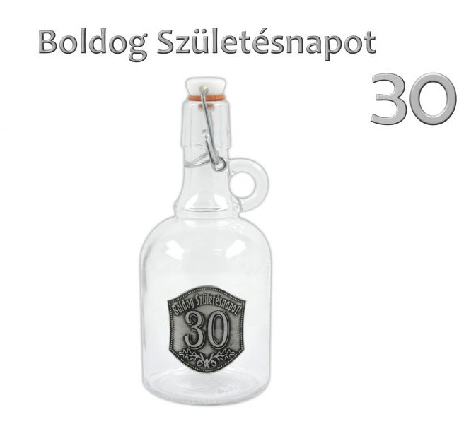 Óncimkés Füles csatos üveg Boldog 30. Születésnapot 0,5l - Óncimkés csatos üveg