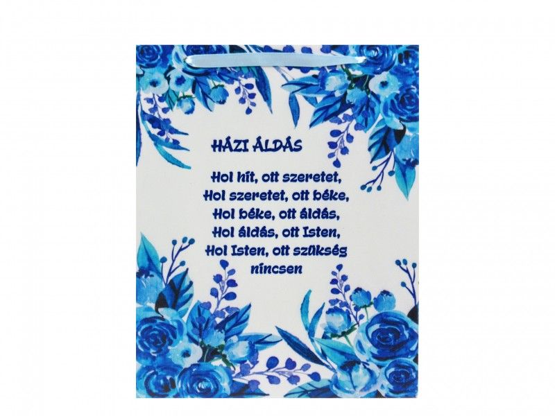 Fatábla Házi Áldás kék virágos 21x26cm 01885 - Falikép