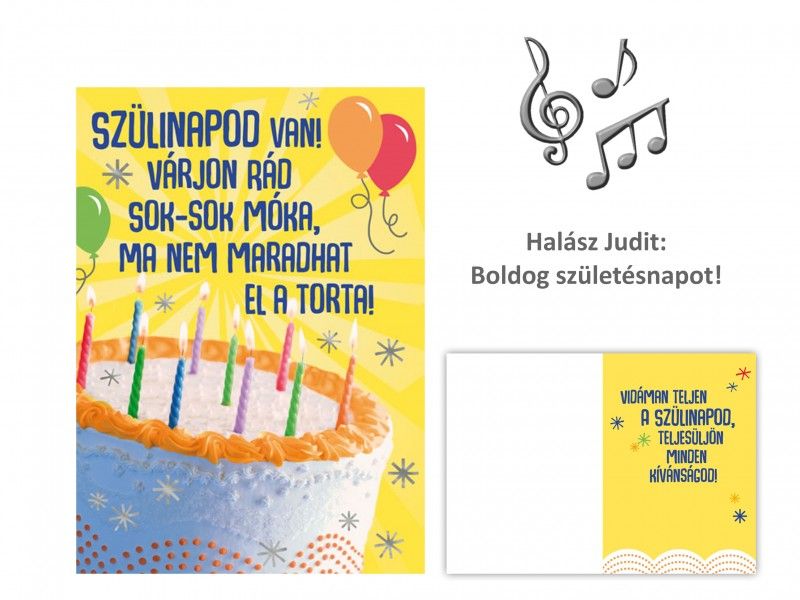 Zenélő képeslap Z + boríték 16x22,5cm - Halász Judit: Boldog születésnapot!