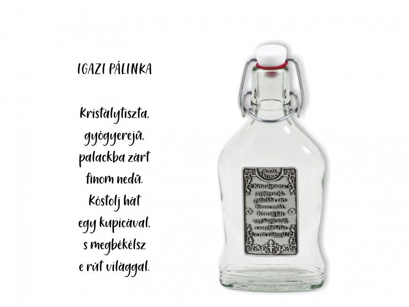 Csatosüveg fémcímkés Igazi pálinka Kristálytiszta, gyógyerejű... 200ml - Óncimkés csatos üveg