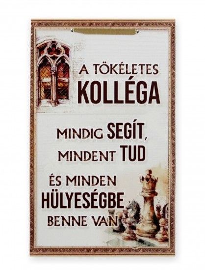 Fatábla kicsi Tökéletes kolléga 16x26cm - Falikép